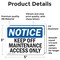 Signmission Keep Off Maintenance Access Only OSHA Notice Sign, Vinyl Decal, 5in W x 3.5in L, 2PK OS-2PACK-NS-D-35-L-13824 - alternate 5